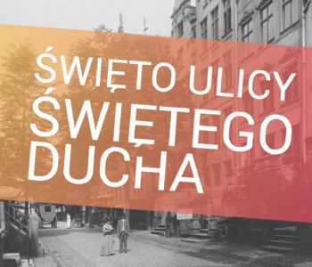Święto ulicy Św. Ducha w Gdańsku