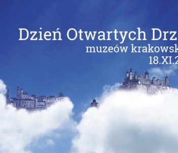 Dzień Otwartych Drzwi Muzeów Krakowskich