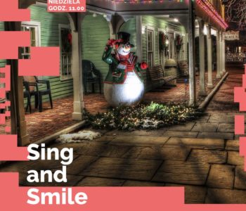 Sing and smile - warsztaty dla dzieci