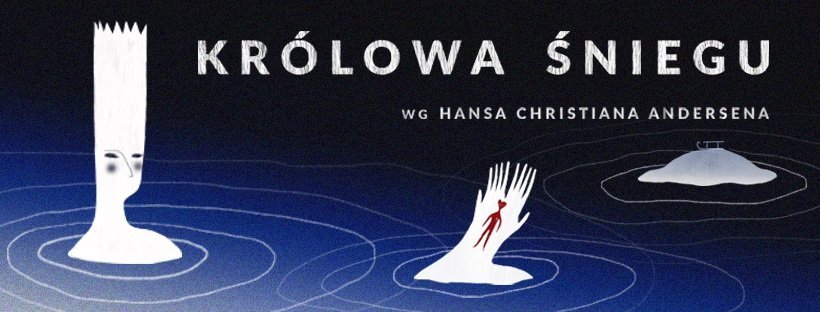 Teatr Miejski w Gliwicach: Królowa Śniegu