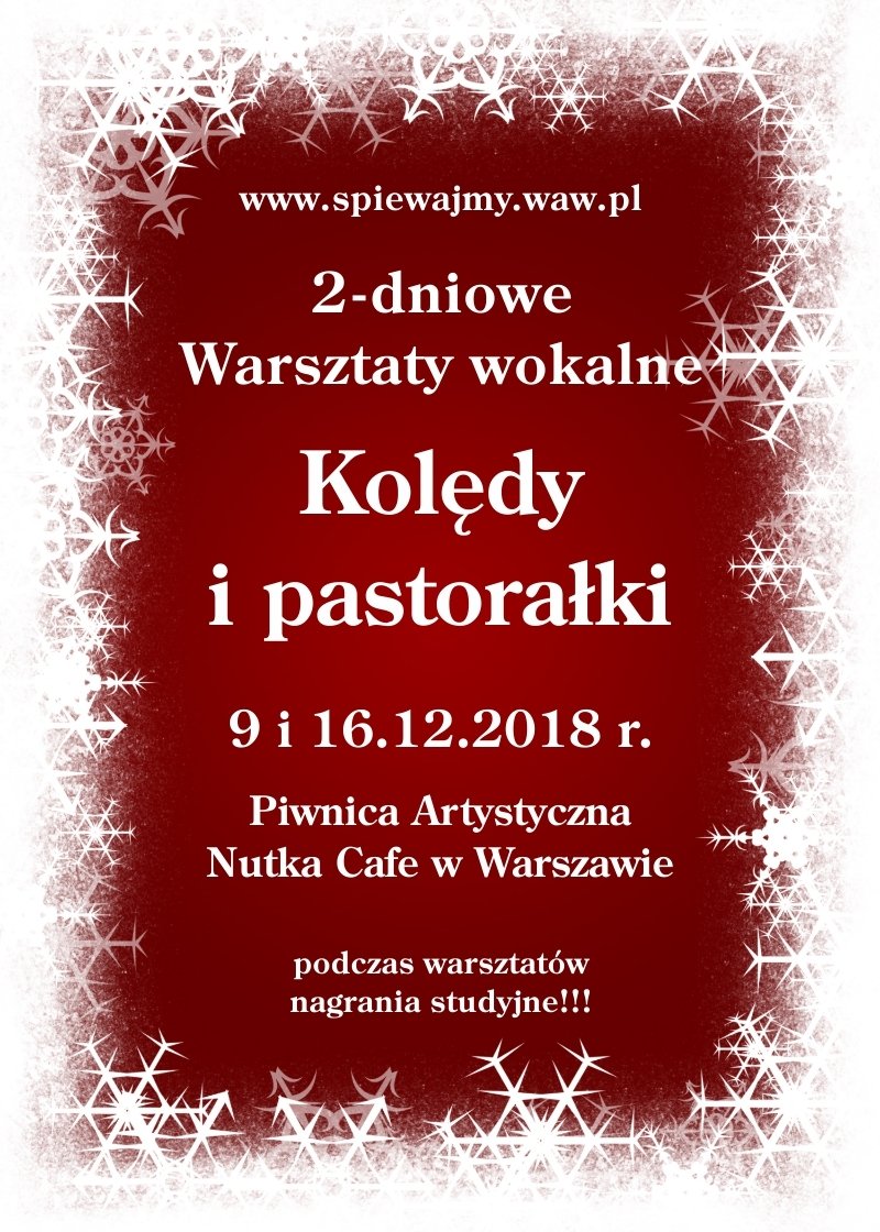 2-dniowe Warsztaty Wokalne "Kolędy i pastorałki" z nagraniami