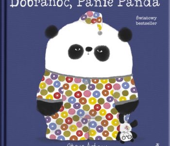 Dobranoc, Panie Panda. Recenzja książki dla dzieci