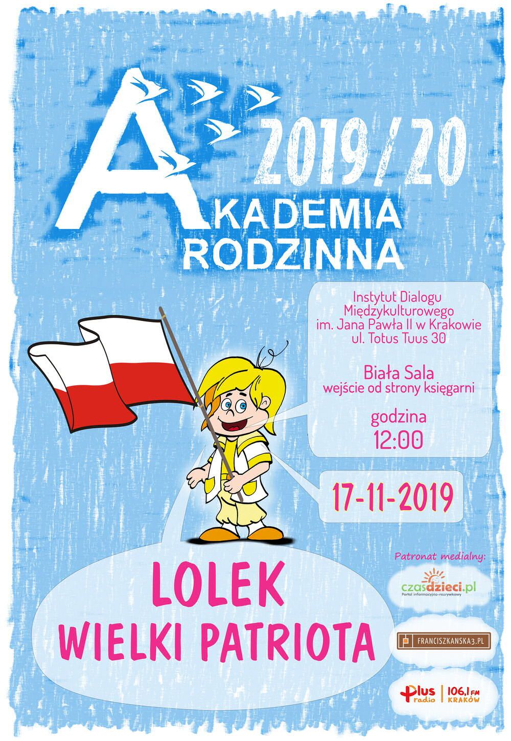 Akademia Rodzinna - Lolek wielki patriota