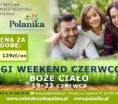 Długi weekend czerwcowy - Boże Ciało 19-23.06.2019