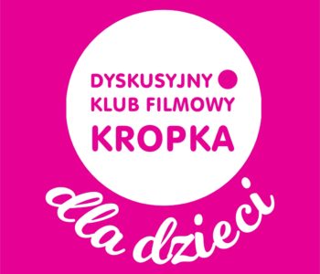 DKF Kropka dla dzieci: Kraina szkła