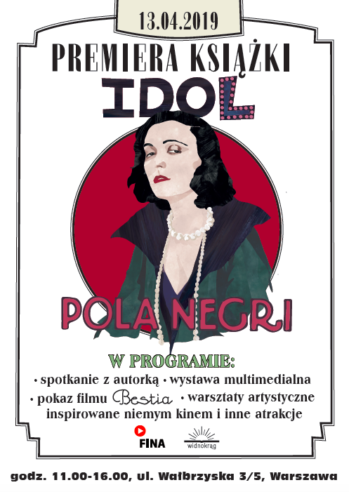 Premiera książki Justyny Styszyńskiej: Idol. Pola Negri