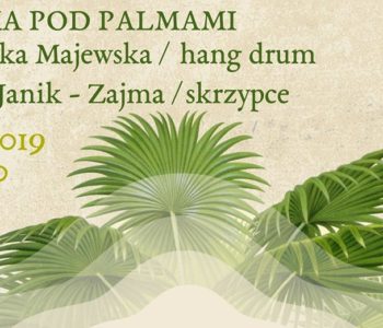 Hang drum – koncert w Palmiarni