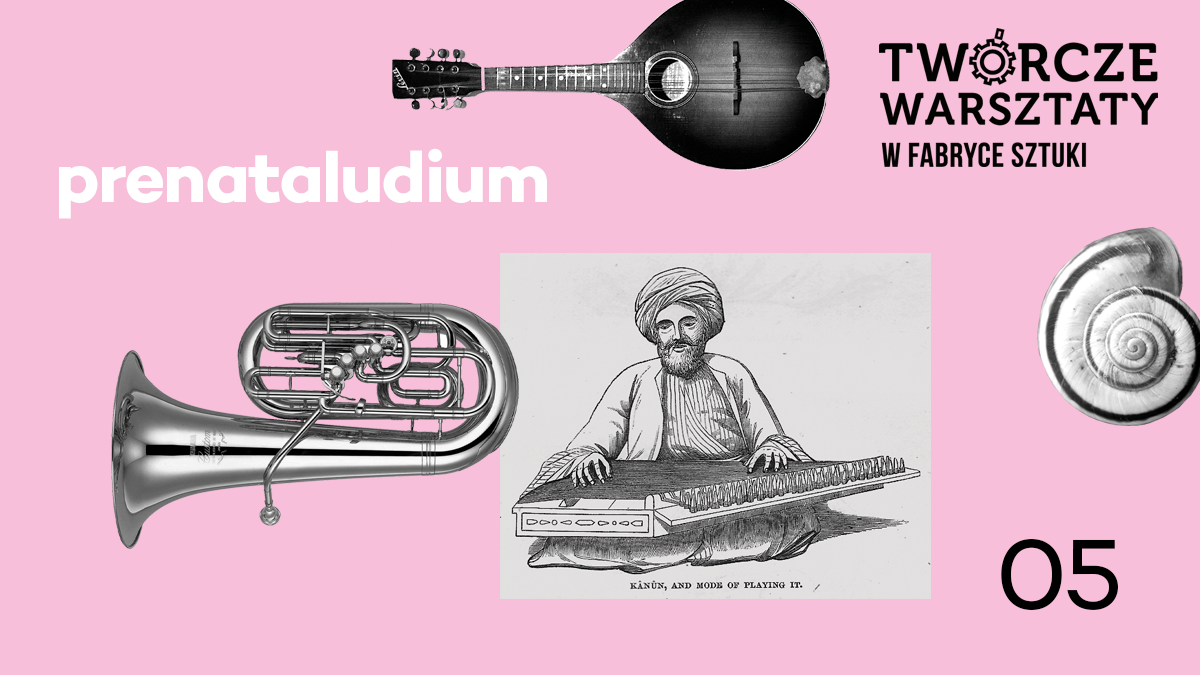 Prenataludium - warsztaty muzyczne