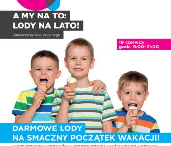 Smaczny początek wakacji w Centrum Handlowym RONDO