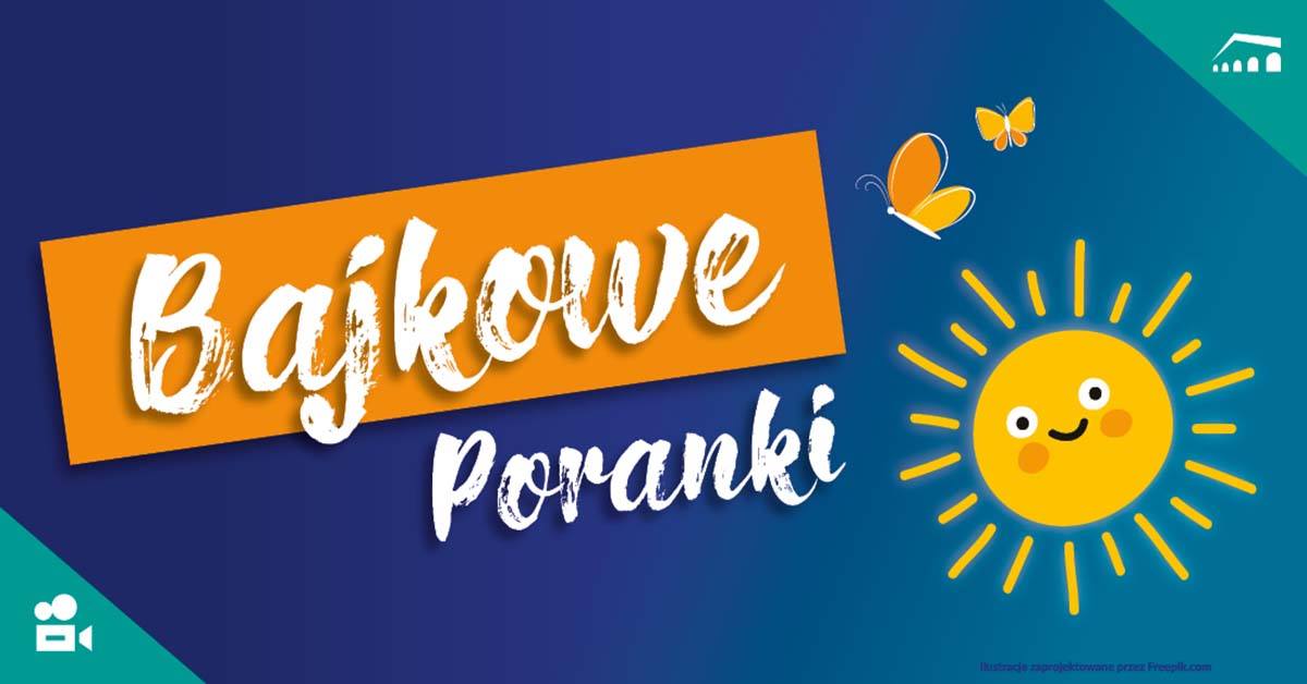 Bajkowe poranki w Zajezdni