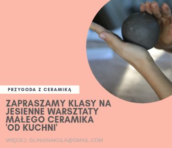Ceramika: warsztaty jesienne dla klas