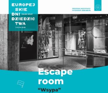 Europejskie Dni Dziedzictwa w Muzeum AK – Wsypa czyli pokój zagadek