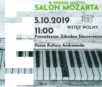 W krainie muzyki: Salon Mozarta. Tychy