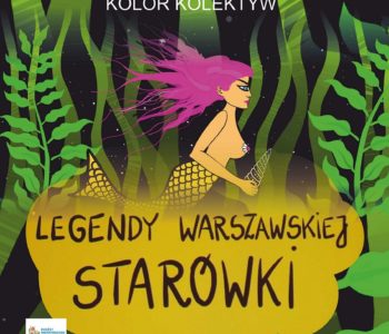 Legendy Warszawskiej Starówki – spektakl multimedialny dla dzieci