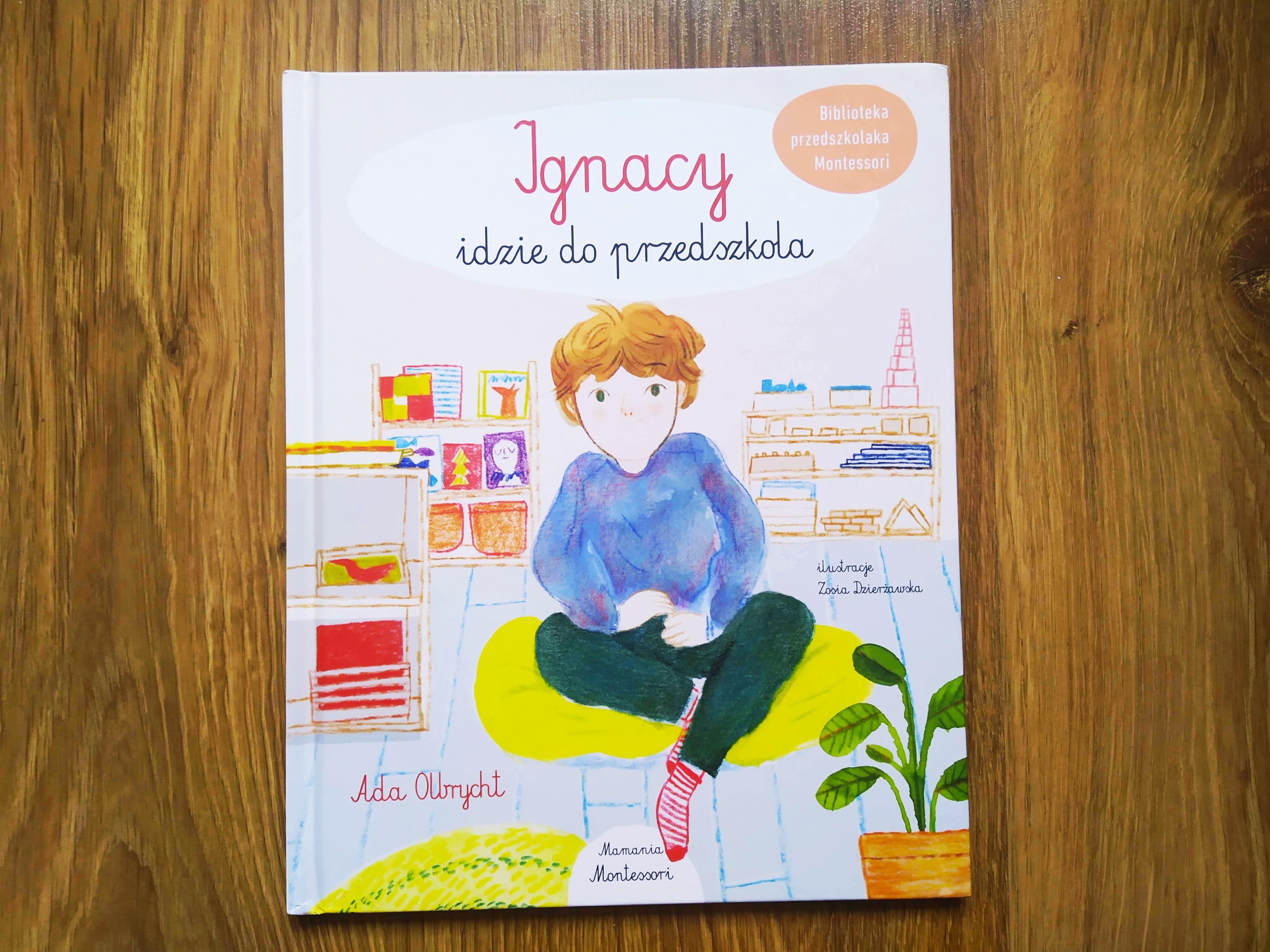 Ignacy idzie do przedszkola