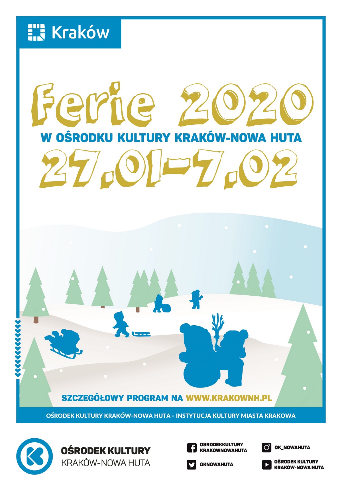 Ferie 2020 z Ośrodkiem Kultury Kraków - Nowa Huta