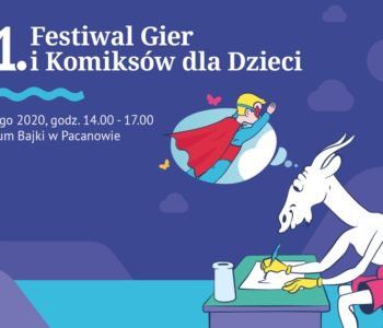 11. Festiwal Gier i Komiksów dla Dzieci w Pacanowie