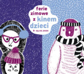 Ferie zimowe z Kinem Dzieci