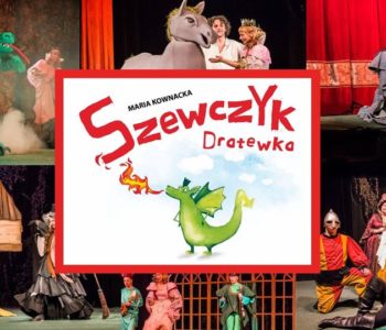 Przedstawienie dla dzieci pt. Szewczyk Dratewka. Chorzów