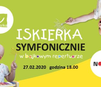 Koncert: ISKIERKA Symfonicznie. Katowice. Mamy zaproszenie!