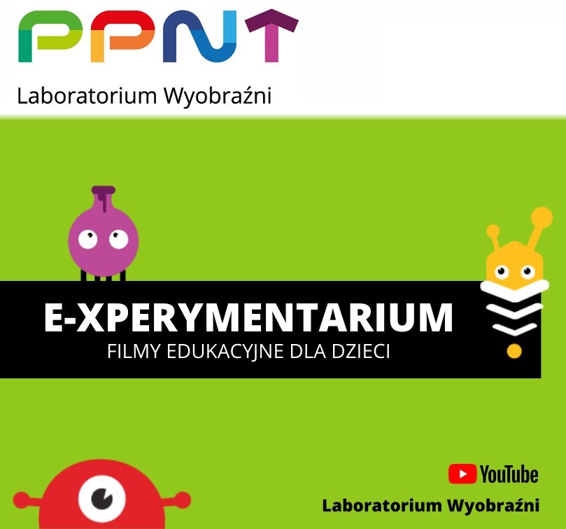 E-xperymentarium Laboratorium Wyobraźni - edukacyjny kanał dla dzieci na YouTube