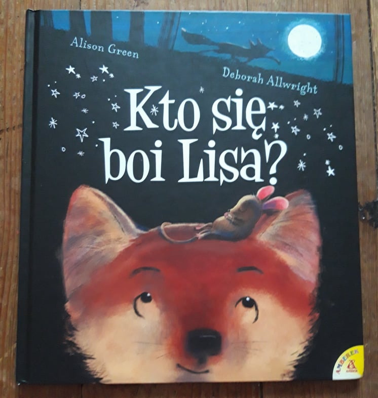 Kto się boi lisa opinie o książce dla dzieci