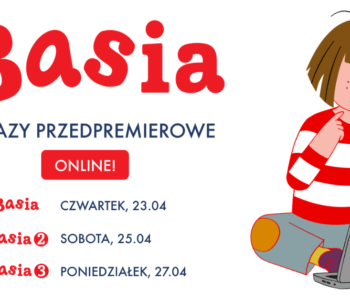 Przedpremierowe pokazy online serialu dla dzieci Basia! Konkurs dla czytelników!