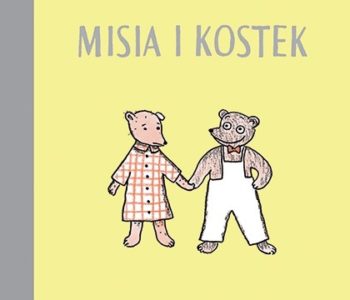 Misia i Kostek, recenzja książki dla dzieci