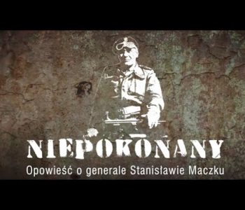 Muzeum Historii Polski: film o generale Maczku - premiera on-line