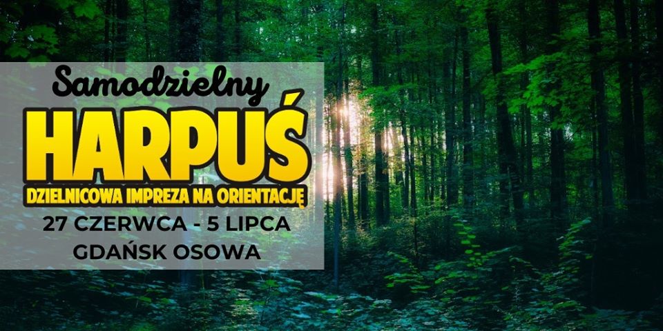Samodzielny Harpuś - Dzielnicowa impreza na orientację: Gdańsk Osowa