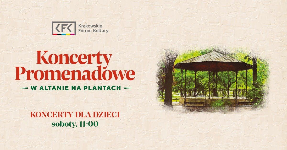 Koncerty Promenadowe dla dzieci