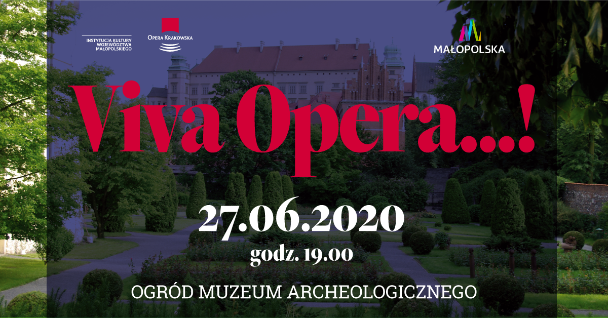 Wracamy! Viva Opera...! Koncert na finał sezonu Opery Krakowskiej
