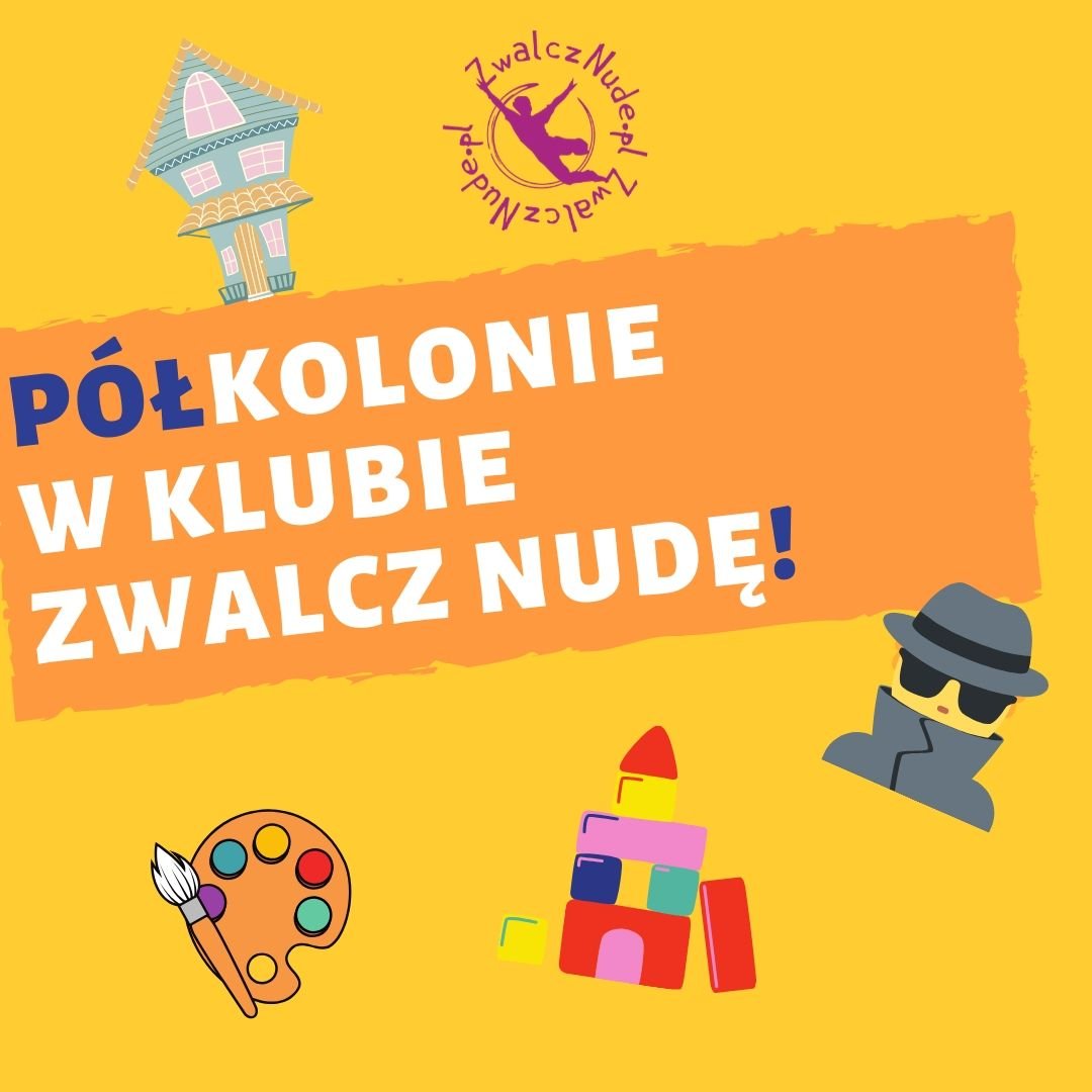 Akademia Bajek – półkolonie w Zwalcz Nudę