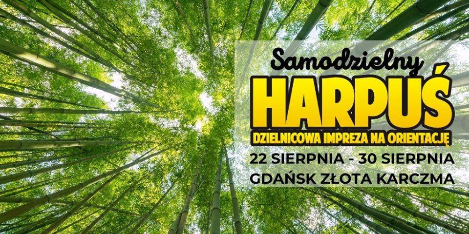 Samodzielny Harpuś - Dzielnicowa impreza na orientację: Gdańsk Złota Karczma