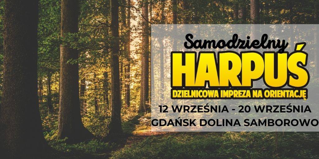Samodzielny Harpuś - Dzielnicowa impreza na orientację: Gdańsk Dolina Samborowo