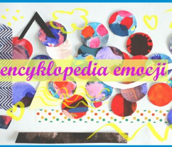Encyklopedia emocji - warsztaty online