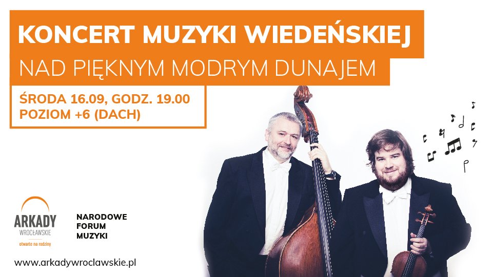 Koncert muzyki wiedeńskiej na dachu Arkad Wrocławskich. Odbierz darmowy bilet!