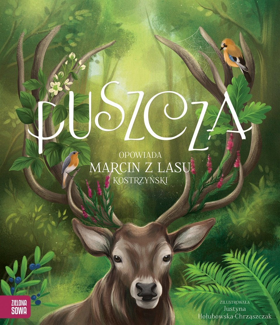 Puszcza - wyjątkowa książka Marcina z Lasu