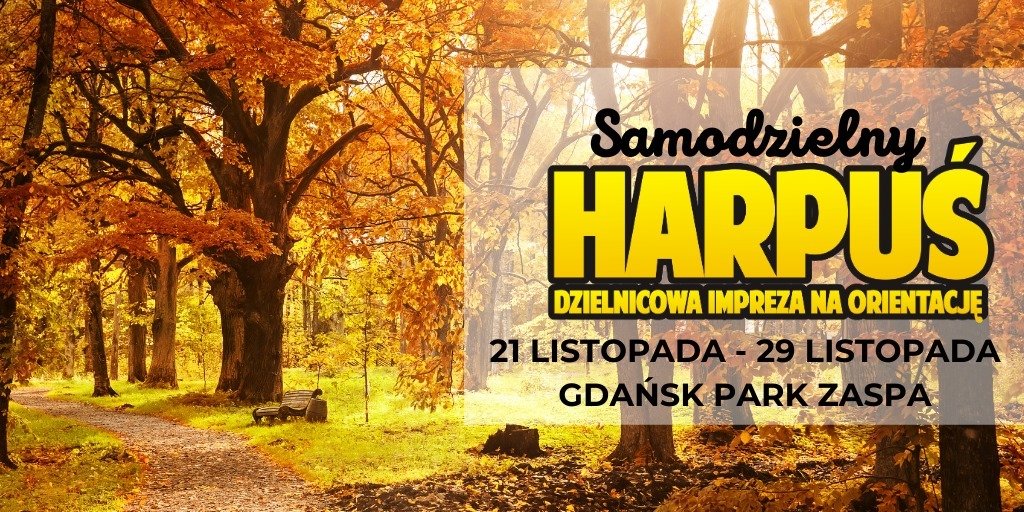 Samodzielny Harpuś - Dzielnicowa impreza na orientację: Park Zaspa