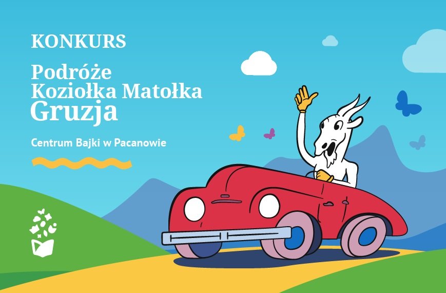 13. Ogólnopolski Konkurs: Podróże Koziołka Matołka – Gruzja