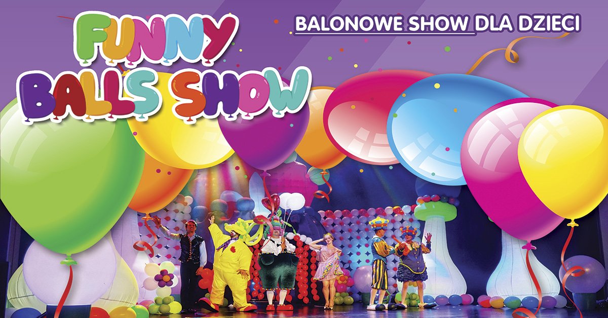 Balonowe Show Online. Funny Balls Show ONLINE