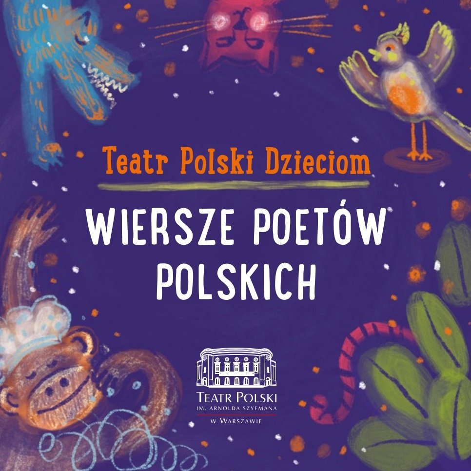 Teatr Polski Dzieciom. Wiersze poetów polskich - płyta dla dzieci