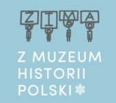 Zima z Muzeum Historii Polski