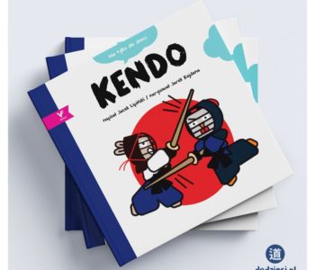 KENDO - książka dla dzieci i rodziców