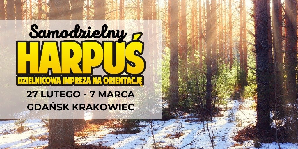Samodzielny Harpuś - Dzielnicowa impreza na orientację: Krakowiec