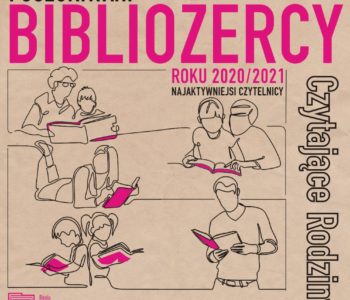 Poszukiwani ZACZYTANI! – Bibliożerca Roku 2020/2021. Sosnowiec