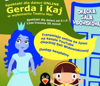 Spektakl dla dzieci ONLINE: Gerda i Kaj Teatru Mer