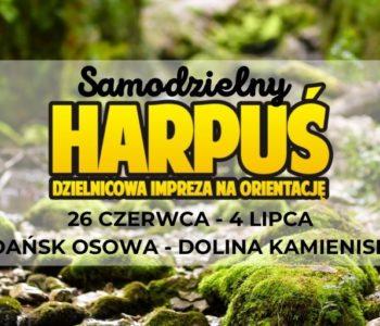 Samodzielny Harpuś – Dzielnicowa impreza na orientację: Gdańsk Dolina Kamienisko
