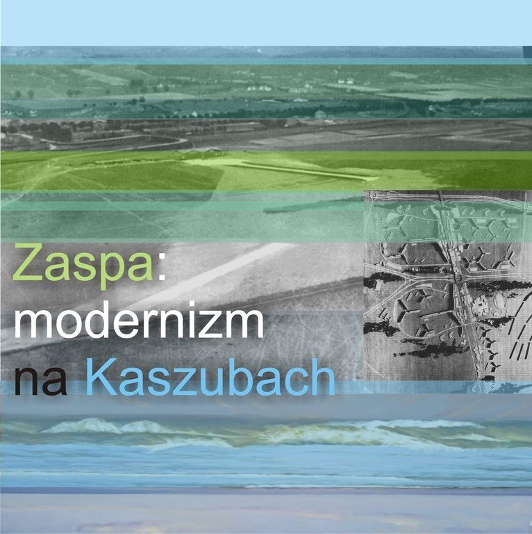 Zaspa: modernizm na Kaszubach - spacer