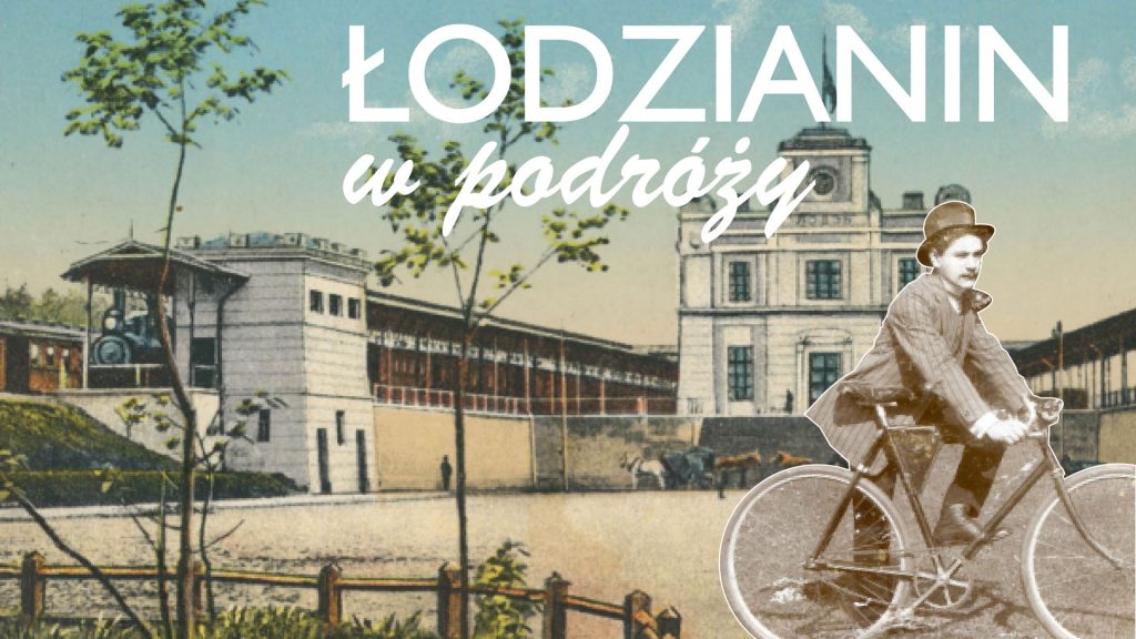 Premiera gry towarzyszącej wystawie czasowej Łodzianin w podróży